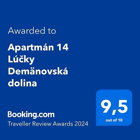 Apartman 14 Lucky Demaenovska Dolina Exterior photo